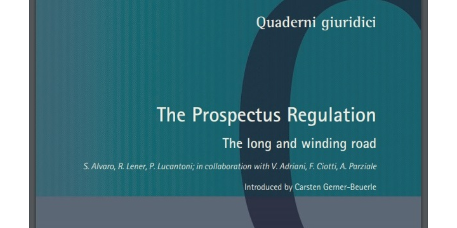 Pubblicato il Quaderno CONSOB n. 22 dedicato al Regolamento Prospetto. Raffaele Lener fra i co-autori